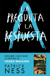 NUBE DE TINTA, LA PREGUNTA Y LA RESPUESTA, PATRICK NESS