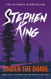 Under the dome, Stephen King - HODDER & STOUGHTON
