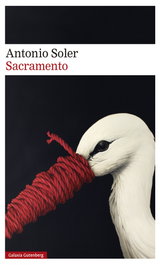 Sacramento, Antonio Soler - GALAXIA GUTENBERG
