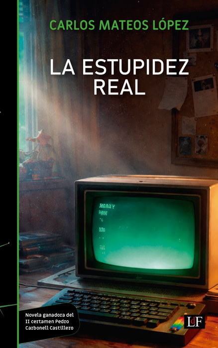 La estupidez real, Carlos Mateos López - LIBROS DEL FUTURO