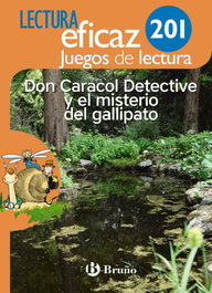 BRUÑO, DON CARACOL DETECTIVE Y EL MISTERIO DEL GALLIPATO. JUEGOS DE LECTURA 2019 - BRUÑO