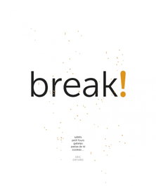 VILBO EDICIONES Eric Ortuño - BREAK!