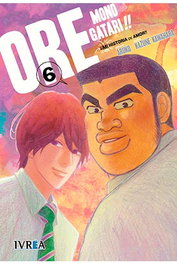 Editorial Ivrea, S.L. ORE Monogatari!! Mi historia de amor 06