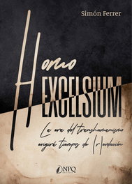 Homoexcelsium, Simón Ferrer Barquero - NPQ EDITORES