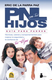 Sirio Editorial PNL con tus hijos: Guías para padres