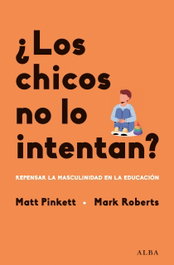 ¿Los chicos no lo intentan?, Matt Pinkett y Mark Roberts - ALBA