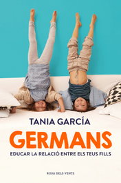 Germans, Tania García - ROSA DELS VENTS