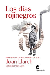 ROSAMERON, Los días rojinegros