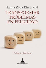 Transformar problemas en felicidad, AA.VV - DHARMA