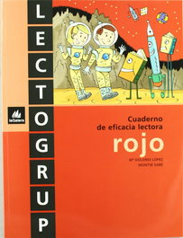 (05).LECTOGRUP ROJO 5º.PRIM (CUAD.EFICACIA LECTORA), López Gutiérrez, M. Dolors / Sabé Pou, Montse - LA GALERA