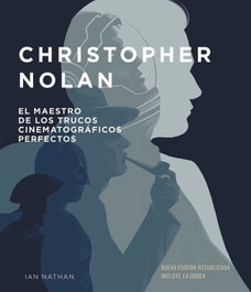 Christopher Nolan. Nueva edición actualizada - LIBROS CUPULA