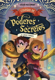 ALFAGUARA, Colegio de poderes secretos 4 - El Gran Torneo