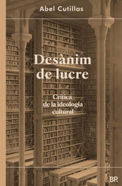 Desànim de lucre, Abel Cutillas - Bonport Edicions