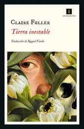 Tierra inestable, Claire Fuller - IMPEDIMENTA