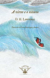 A Virxe e o Xitano, D.H. Lawrence - Irmas Cartone