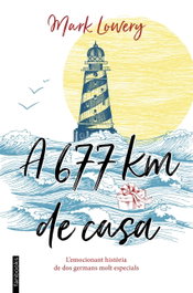 FANBOOKS, A 677 km de casa, Mark Lowery - FANBOOKS