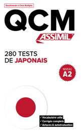 ASSIMIL, 280 TESTS DE JAPONAIS, NIVEAU A2 : QCM - ASSIMIL