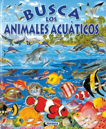 Busca los animales acuáticos, Susaeta, Equipo - SUSAETA EDICIONES