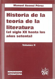 TIRANT LO BLANCH, Historia de la Teoría de la Literatura (el siglo XX hasta los setenta) Vol. II