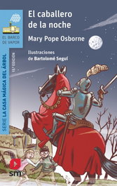 SM, El caballero de la noche - Mary Pope Osborne