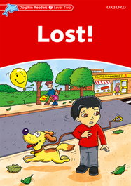 OXFORD UNIVERSITY PRESS, LOST! DOLPHIN READERS LEVEL 2