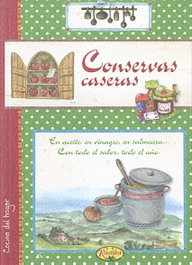 Conservas Caseras, VV.AA - RUSTIKA EDICIONES