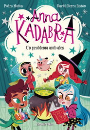 ESTRELLA POLAR Anna Kadabra. Un problema amb ales