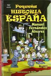 Pequeña historia de España, Manuel Fernández Álvarez - ESPASA CALPE
