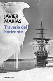 Travesía del horizonte, Javier Marías - DEBOLSILLO