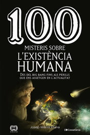 100 misteris sobre l'existència humana, Josep Marmi Plana - COSSETANIA EDICIONS
