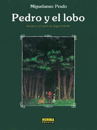 Pedro y el lobo, Miguelanxo Prado - NORMA EDITORIAL