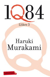 1Q84 Llibre 3, Haruki Murakami - LABUTXACA