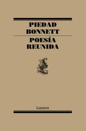 Poesía reunida, Piedad Bonnett - LUMEN