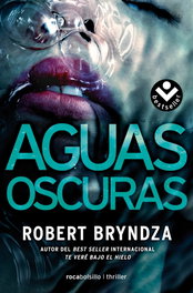 Aguas oscuras, Robert Bryndza - ROCABOLSILLO