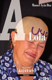 A LOLA, Manuel Ayán - LAIOVENTO (IBD)