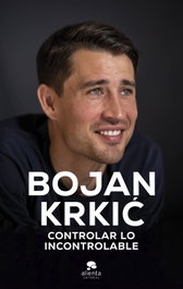Controlar lo incontrolable, Bojan Krkic Pérez - ALIENTA
