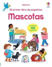 USBORNE Mascotas mi primer libro de pegatinas