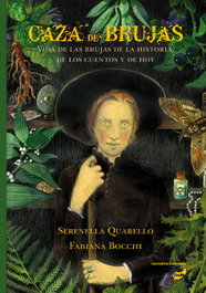 CAZA DE BRUJAS, Serenella Quarello - THULE