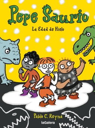 LA GALERA Pepe Saurio 3: La edad de hielo