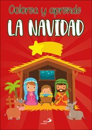 SAN PABLO EDITORIAL Colorea y aprende la Navidad