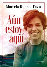 Aún estoy aquí, Marcelo Rubens Paiva - SHACKLETON BOOKS