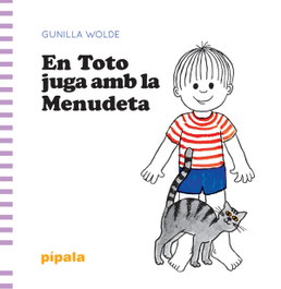En Toto juga amb la Menudeta, Gunilla Wolde - ADRIANA HIDALGO EDITORIAL