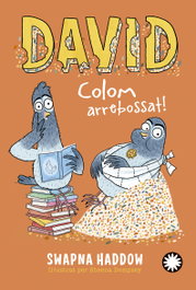 David Colom arrebossat!, Swapna Haddow - FLAMBOYANT