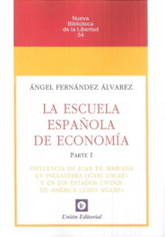 ESCUELA ESPAÑOLA DE ECONOMIA, Fernández Álvarez, Ángel - UNION EDITORIAL