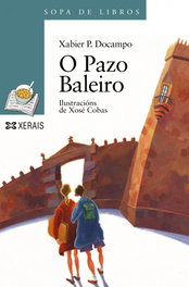 O Pazo Baleiro, Xabier P. Docampo - XERAIS