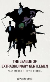 PLANETA COMICS, THE LEAGUE OF EXTRAORDINARY GENTLEMEN, Alan Moore - PLANETA COMICS