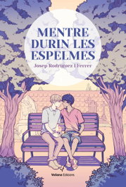 Mentre durin les espelmes, Josep Rodríguez Ferrer - VOLIANA EDICIONS