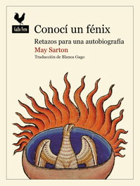 Conocí un fénix, May Sarton - GALLO NERO