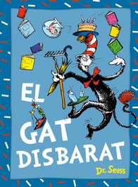 Beascoa, El Gat Disbarat, el (Dr. Seuss) - Dr. Seuss