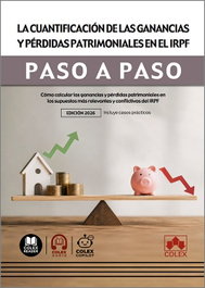 COLEX, La cuantificación de las ganancias y pérdidas patrimoniales en el IRPF - PASO A PASO